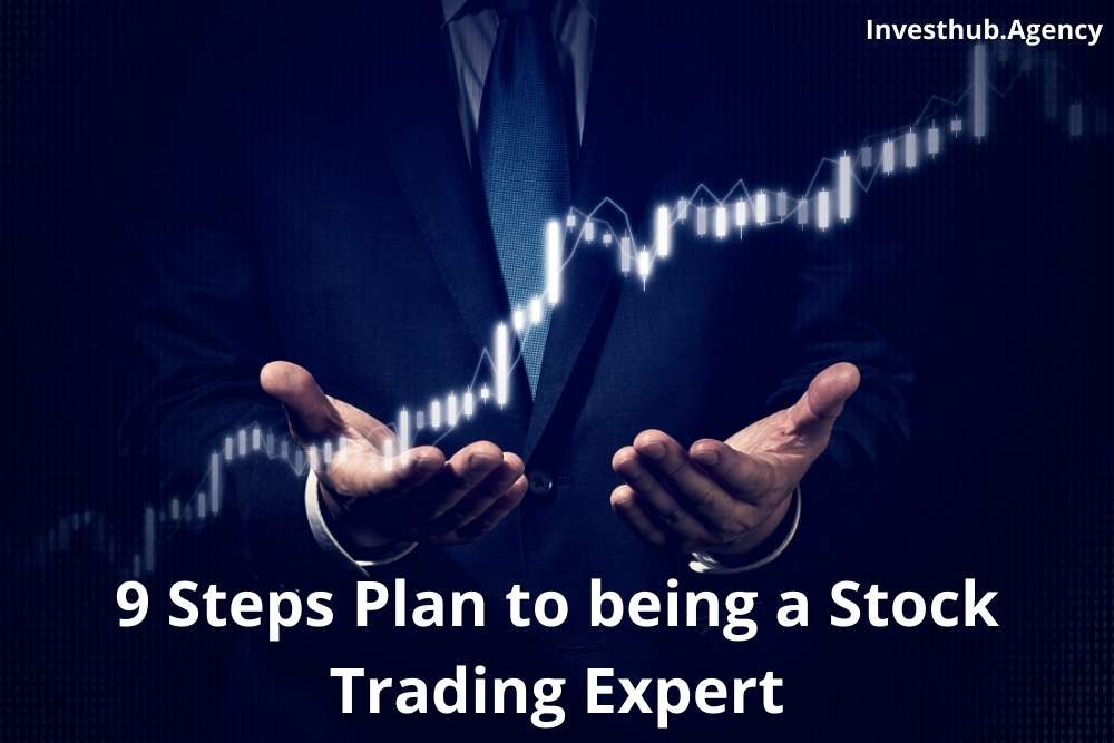 9 Steps Plan to being a Stock Trading Expert