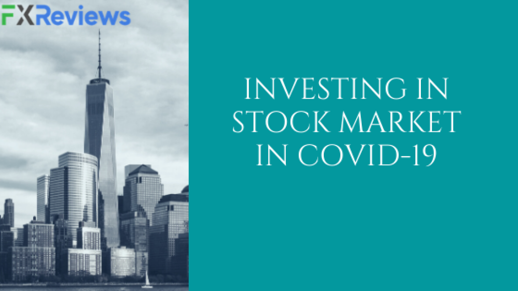 Investing in Stock Market in Covid-19