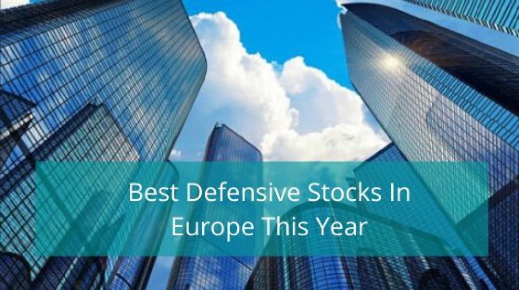Best Defensive Stocks In Europe This Year