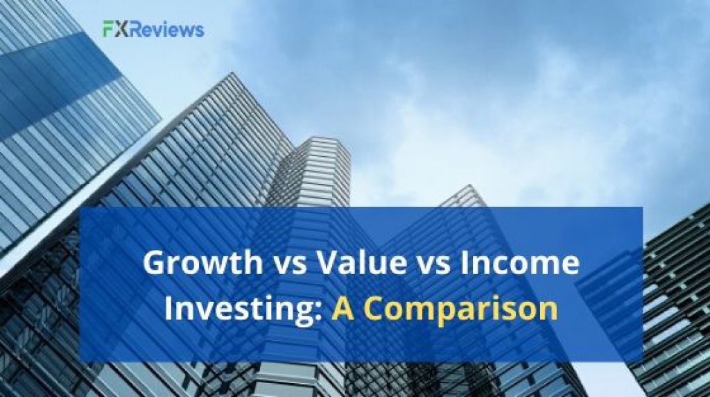 Growth vs Value vs Income Investing - A Comparison