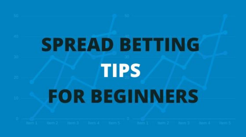 Spread Betting Tips For Beginners