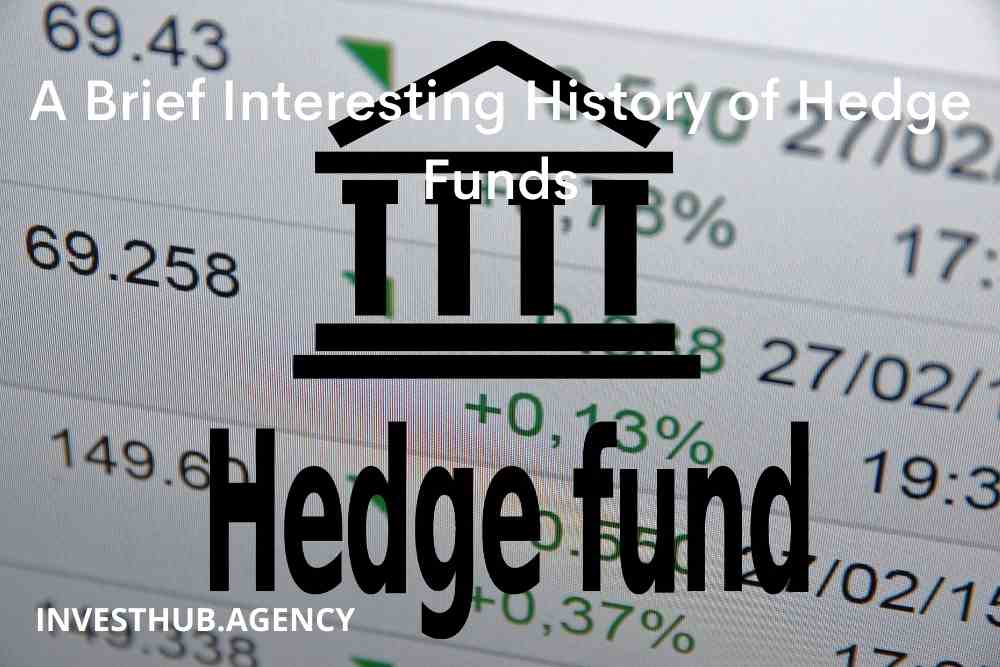 A Brief Interesting History of Hedge Funds