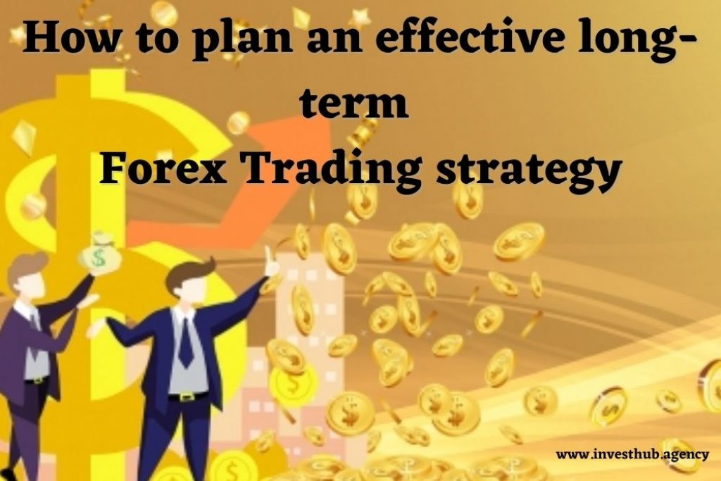 long term forex trading strategy