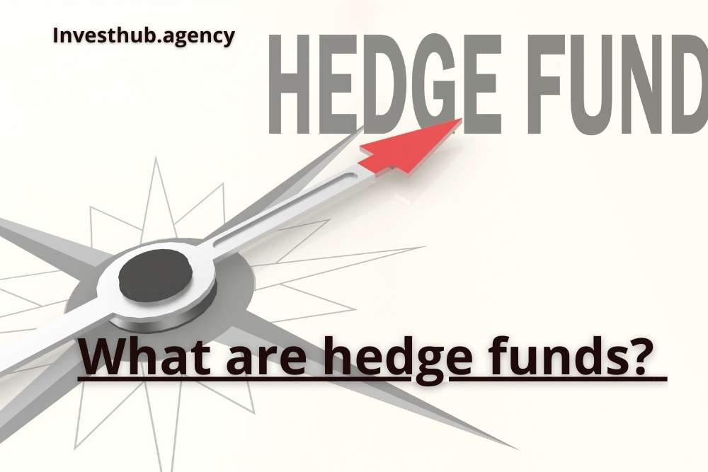What are hedge funds