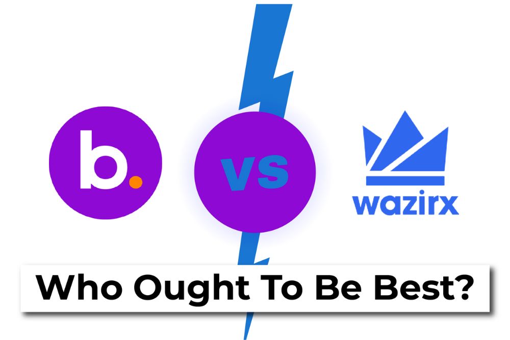 Bitbns vs WazirX: Who Ought To Be Best?